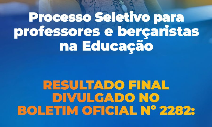 Angra divulga resultado final de processo seletivo da Educação